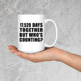 48th Anniversary 17,520 Days Together But Who's Counting - 15 Oz Coffee Mug