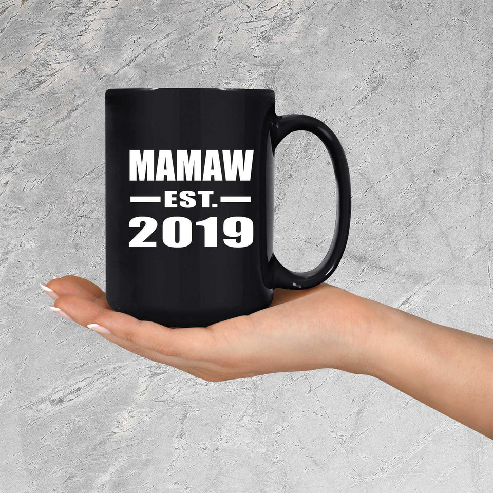 Mamaw Established EST. 2019 - 15oz Coffee Mug Black