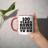 100th Anniversary 100 Years Down Forever to Go - 11oz Accent Mug Red