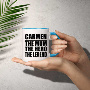 Carmen The Mum The Hero The Legend - 11oz Accent Mug Blue