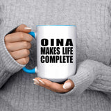 Oina Makes Life Complete - 15oz Accent Mug Blue