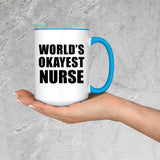 World's Okayest Nurse - 15oz Accent Mug Blue