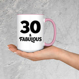 30th Birthday 30 & Fabulous - 15oz Accent Mug Pink