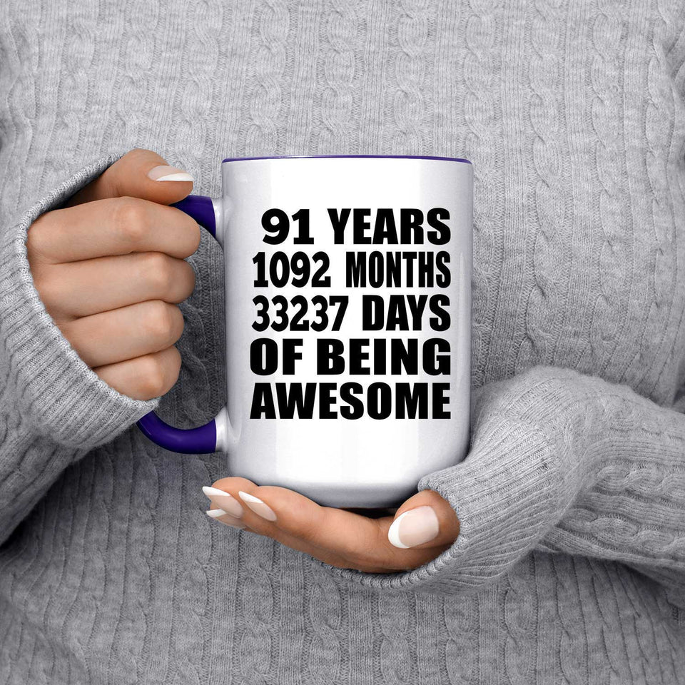 91st Birthday 91 Years 1092 Months 33237 Days Of Awesome - 15oz Accent Mug Purple
