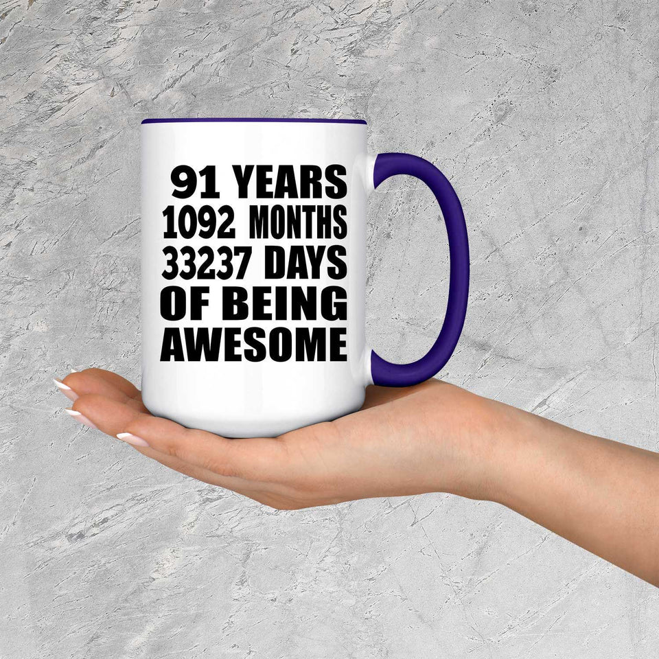 91st Birthday 91 Years 1092 Months 33237 Days Of Awesome - 15oz Accent Mug Purple