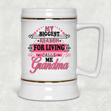 My Biggest Reason For Living Calls Me Grandma - Beer Stein