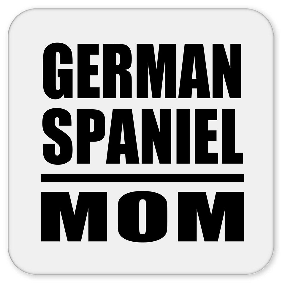 German Spaniel Mom - Drink Coaster