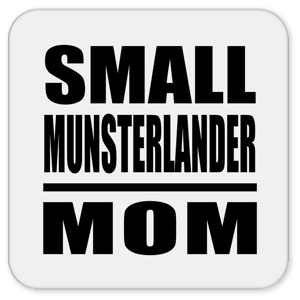 Small Munsterlander Mom - Drink Coaster