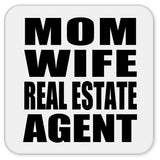 Mom Wife Real Estate Agent - Drink Coaster