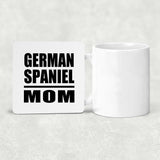 German Spaniel Mom - Drink Coaster