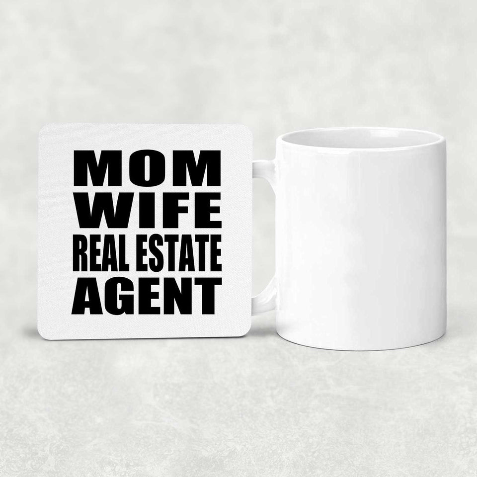 Mom Wife Real Estate Agent - Drink Coaster