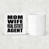 Mom Wife Real Estate Agent - Drink Coaster