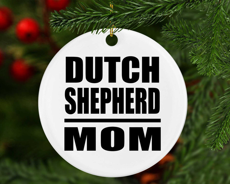 Dutch Shepherd Mom - Circle Ornament