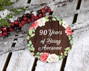 90th Birthday 90 Years Of Being Awesome - Circle Ornament A