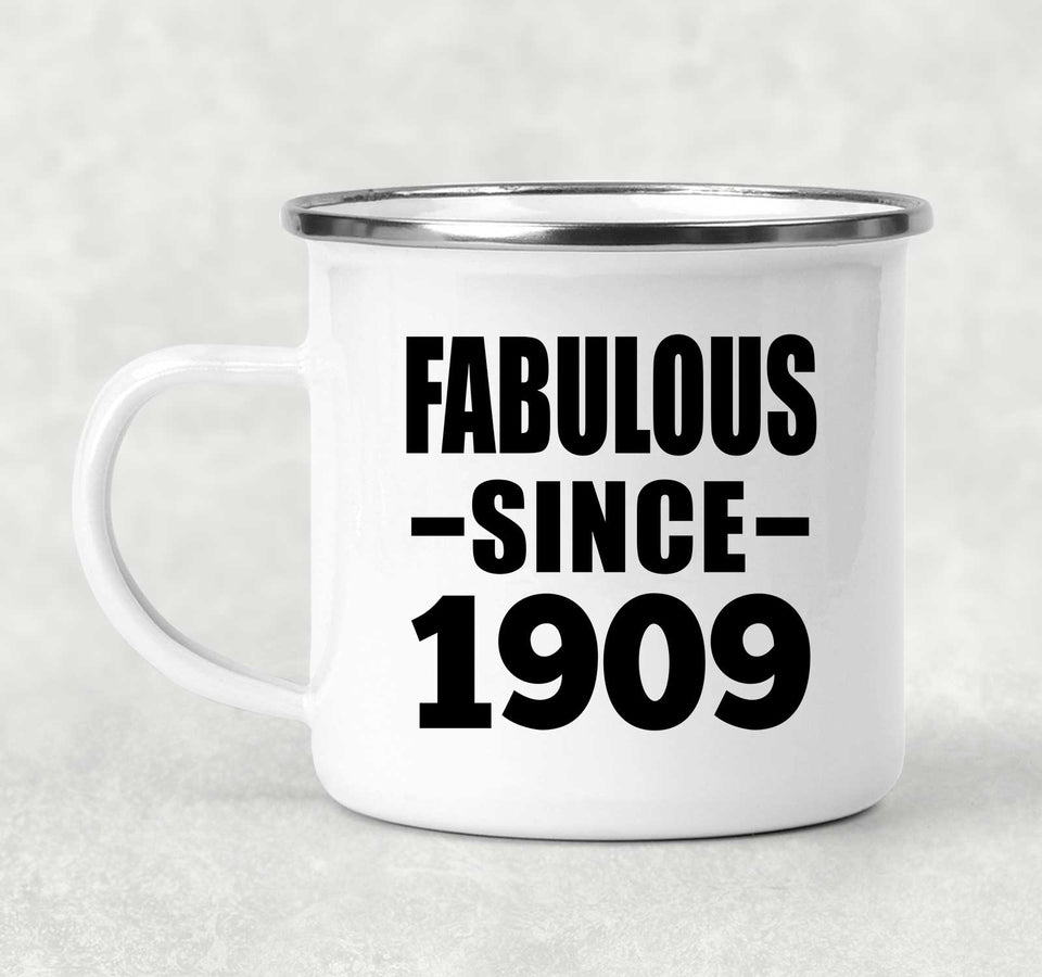 115th Birthday Fabulous Since 1909 - 12oz Camping Mug
