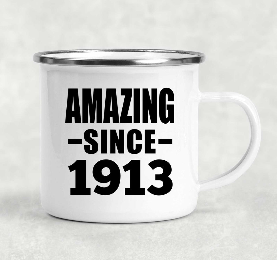 111th Birthday Amazing Since 1913 - 12oz Camping Mug