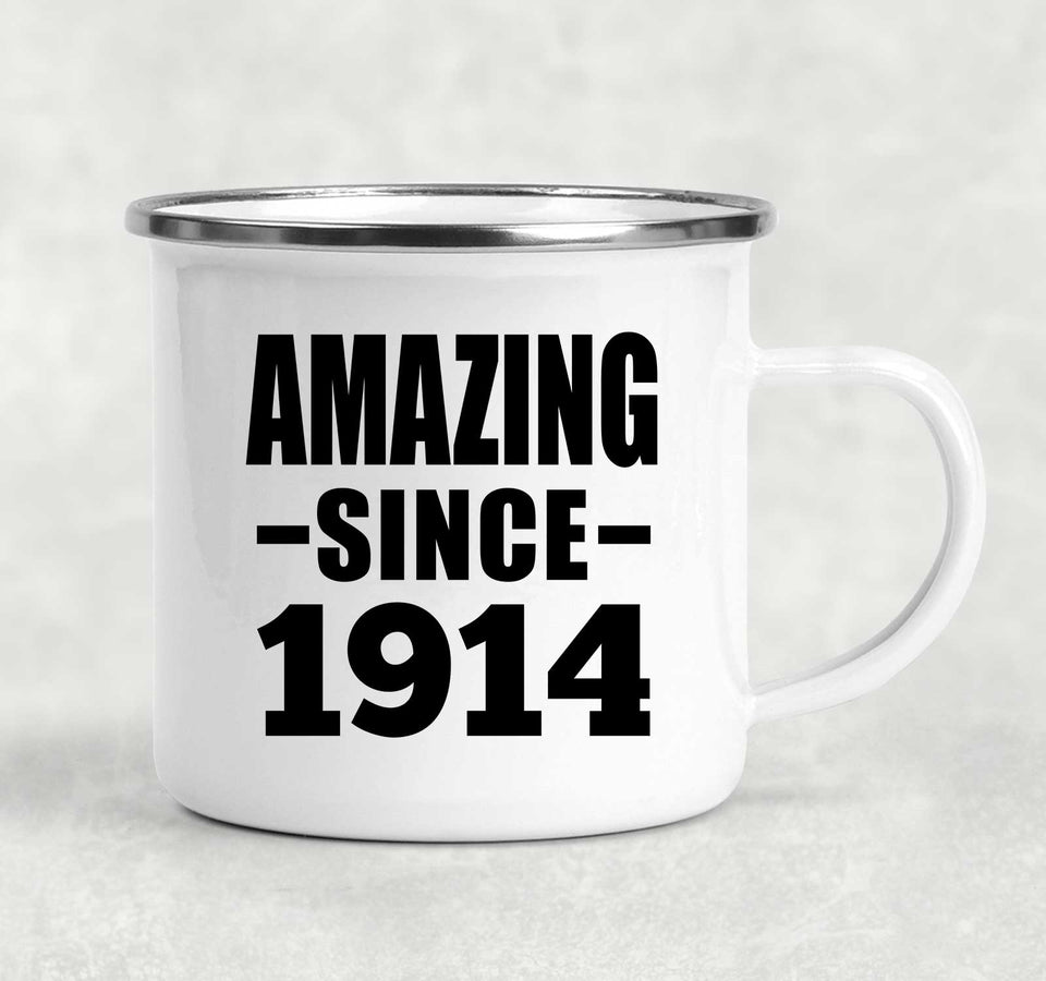 110th Birthday Amazing Since 1914 - 12oz Camping Mug