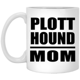Plott Hound Mom - 11oz Coffee Mug