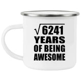 79th Birthday Square Root of 6241 Years of Being Awesome - 12oz Camping Mug