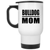 Bulldog Mom - White Travel Mug