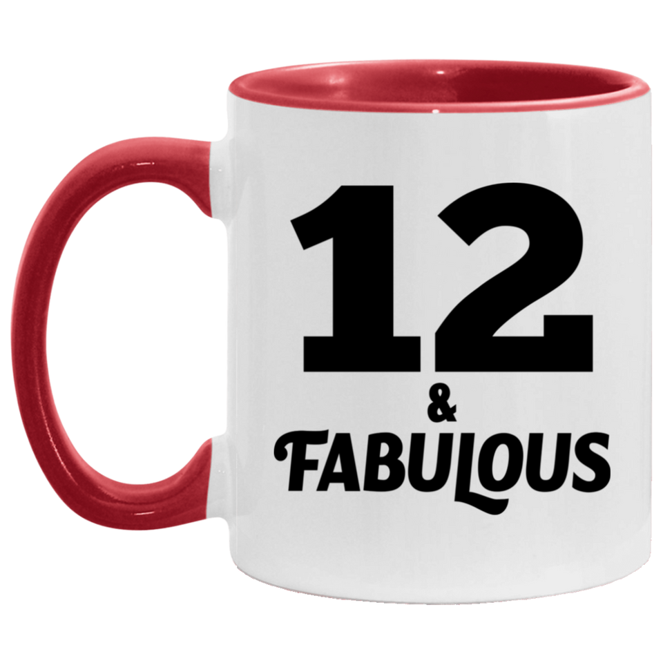 12th Birthday 12 & Fabulous - 11oz Accent Mug Red