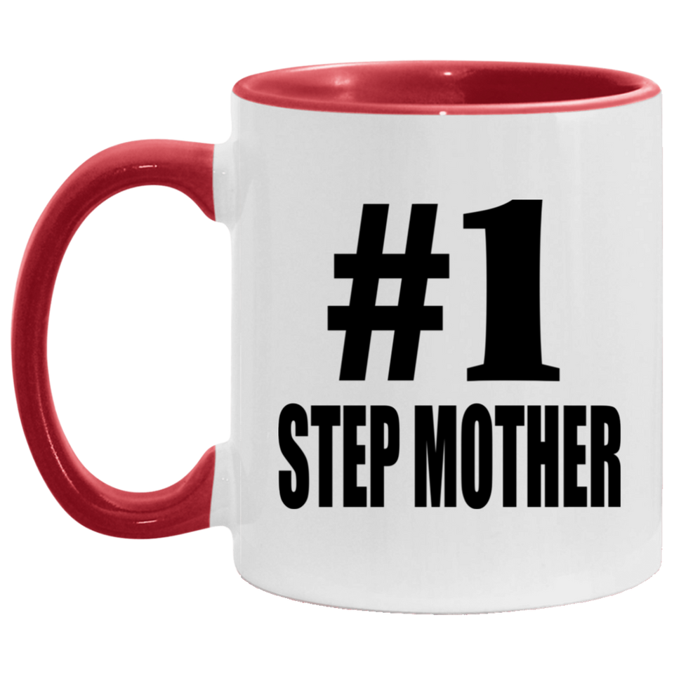 Number One #1 Step Mother - 11oz Accent Mug Red