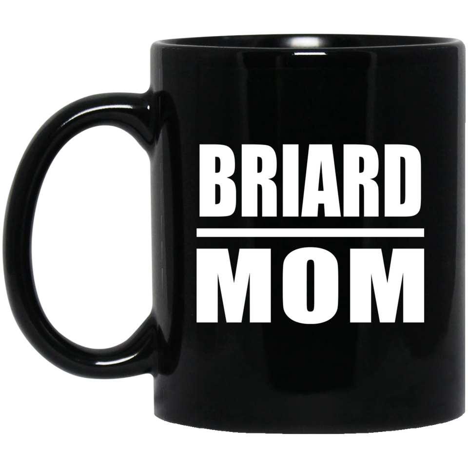 Briard Mom - 11oz Coffee Mug Black