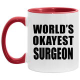 World's Okayest Surgeon - 11oz Accent Mug Red