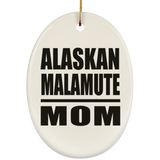 Alaskan Malamute Mom - Oval Ornament