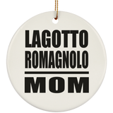 Lagotto Romagnolo Mom - Circle Ornament