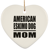 American Eskimo Dog Mom - Heart Ornament