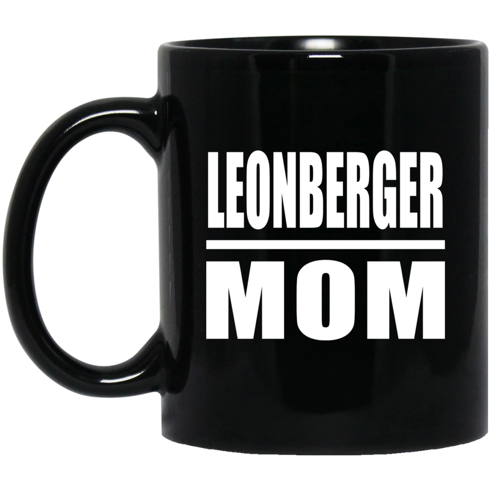 Leonberger Mom - 11oz Coffee Mug Black