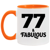 77th Birthday 77 & Fabulous - 11oz Accent Mug Orange