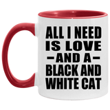 All I Need Is Love And A Black And White Cat - 11oz Accent Mug Red