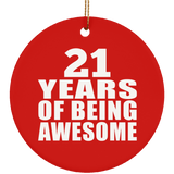 21st Birthday 21 Years Of Being Awesome - Circle Ornament