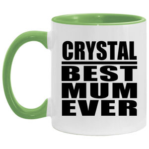 Crystal Best Mum Ever - 11oz Accent Mug Green