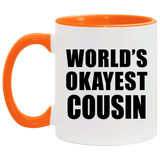 World's Okayest Cousin - 11oz Accent Mug Orange