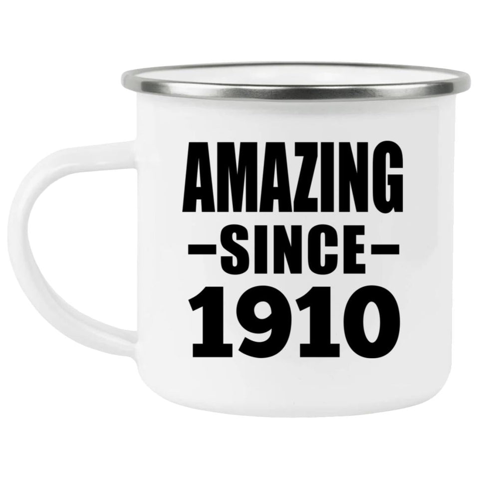 114th Birthday Amazing Since 1910 - 12oz Camping Mug