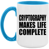 Cryptography Makes Life Complete - 15oz Accent Mug Blue