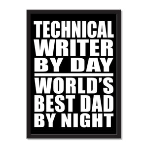 Technical Writer By Day World's Best Dad By Night - Portrait Frame Photo Tile