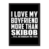I Love My Boyfriend More Than Skibob ...He Bought Me This - Portrait Frame Photo Tile