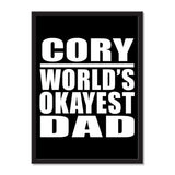 Cory World's Okayest Dad - Portrait Frame Photo Tile
