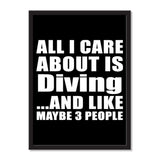 All I Care About Is Diving And Like Maybe 3 People - Portrait Frame Photo Tile