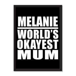 Melanie World's Okayest Mum - Portrait Frame Photo Tile