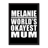 Melanie World's Okayest Mum - Portrait Frame Photo Tile