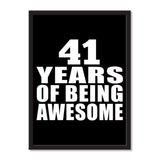 41 Years Of Being Awesome - Portrait Frame Photo Tile