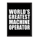 World's Greatest Machine Operator - Portrait Frame Photo Tile