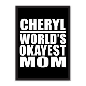 Cheryl World's Okayest Mom - Portrait Frame Photo Tile