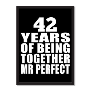 42 Years Of Being Together Mr Perfect - Portrait Frame Photo Tile