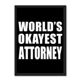World's Okayest Attorney - Portrait Frame Photo Tile